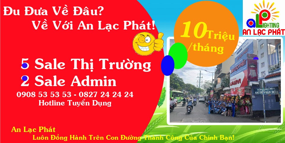 Tuyển dụng sale bán hàng An Lạc Phát