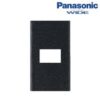 Mặt công tắc ổ cấm Panasonic Wide WEV68010 dùng cho 1 thiết bị - đen ánh kim